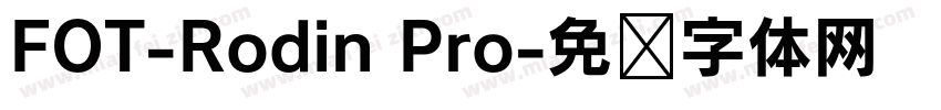 FOT-Rodin Pro字体转换